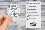 A Dirty Hoe Is a Happy Hoe Vinyl Sticker